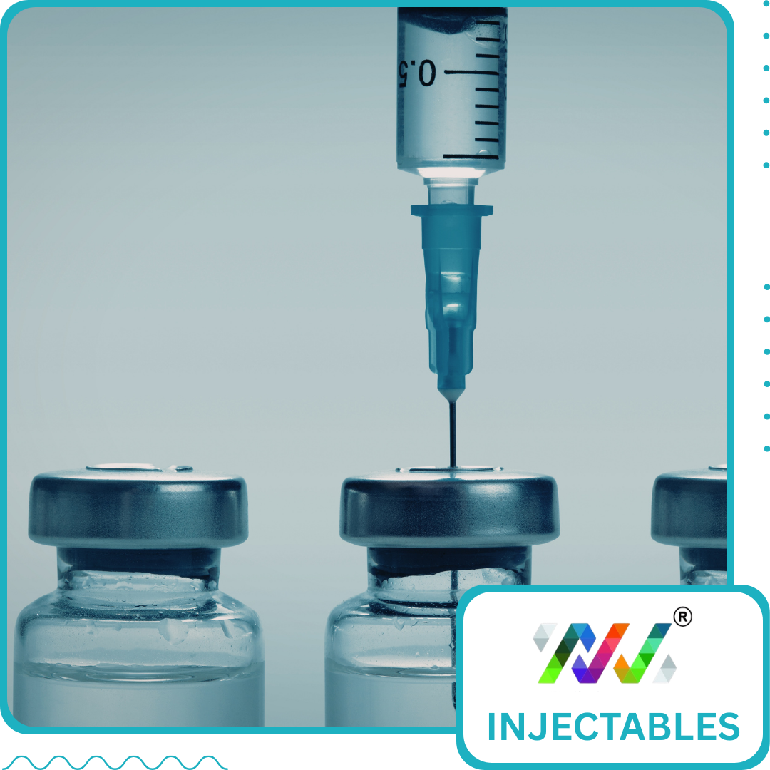 Injectables